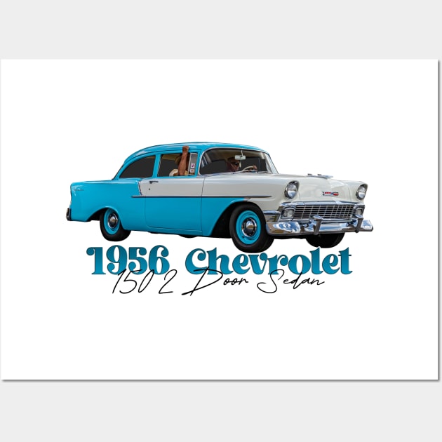1956 Chevrolet 150 2 Door Sedan Wall Art by Gestalt Imagery